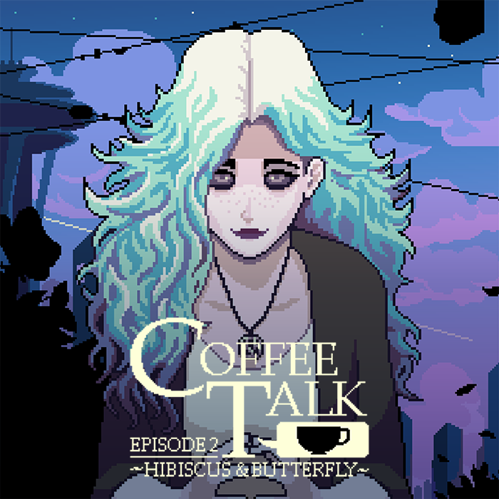 Coffee Talk Episode 2: Hibiscus & Butterfly