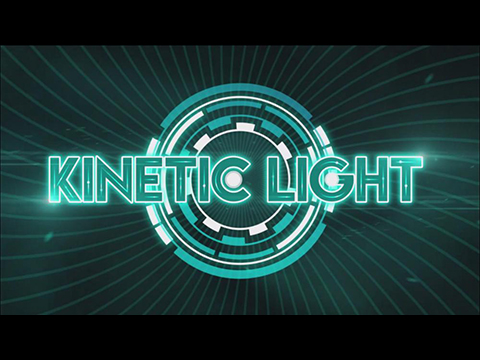 KINETIC LIGHT