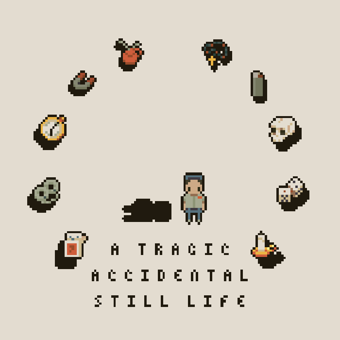 A Tragic Accidental Still Life